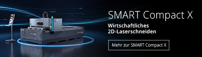 SMART Compact X - Wirtschaftliches 2D-Laserschneiden